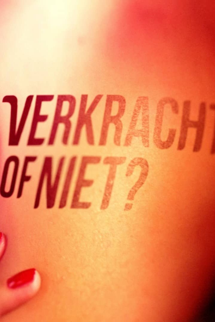 Verkracht of niet? - Season 1