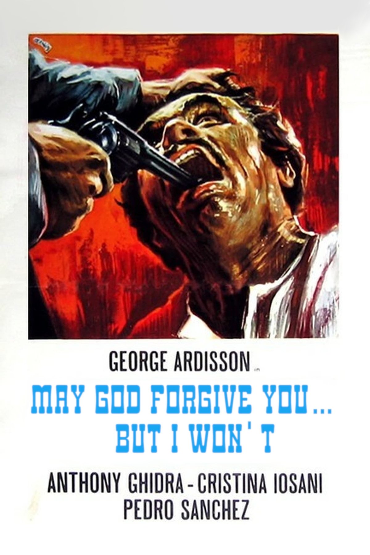 May God Forgive You... But I Won't