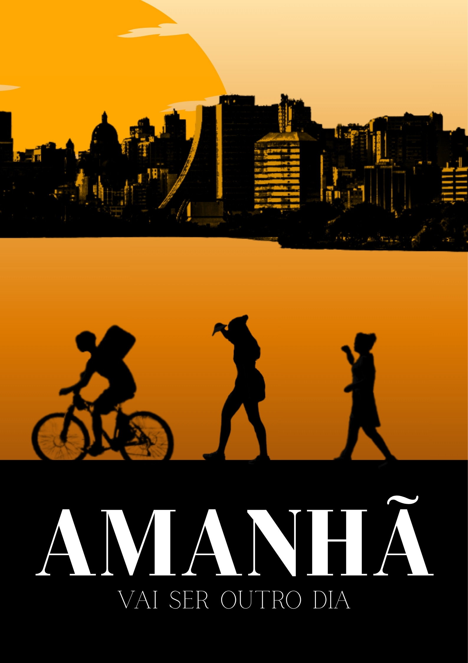 AMANHÃ Vai Ser Outro Dia