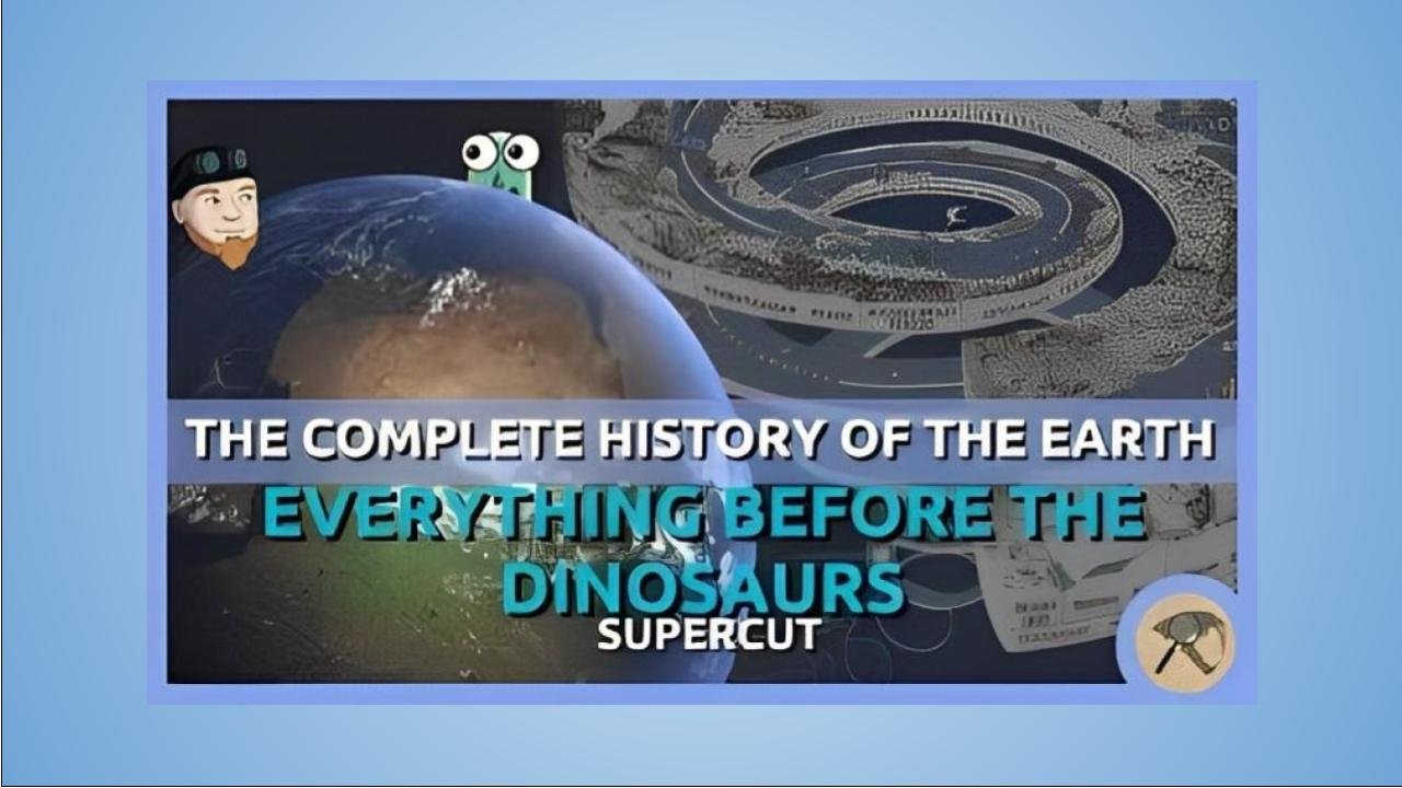 The Complete History of the Earth: Everything Before the Dinosaurs SUPERCUT (2023)