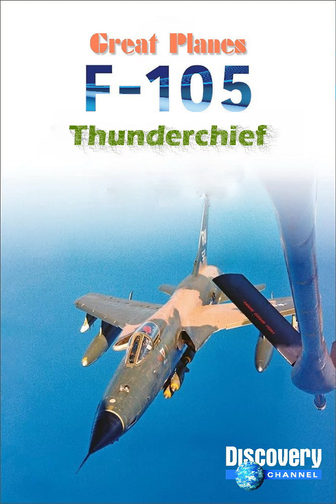 Great Planes F 105 Thunderchief Posters — The Movie Database (TMDB)