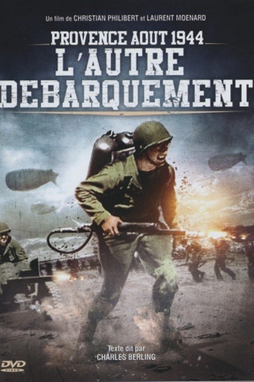 Provence, Août 1944, L'autre Débarquement