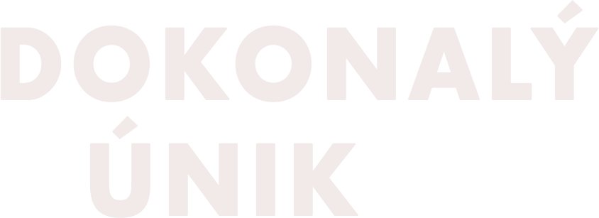 Dokonalý únik