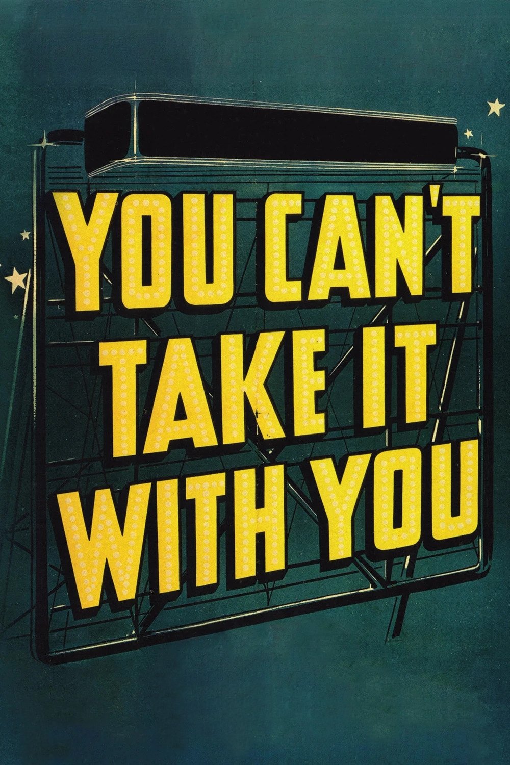 You Can't Take It with You