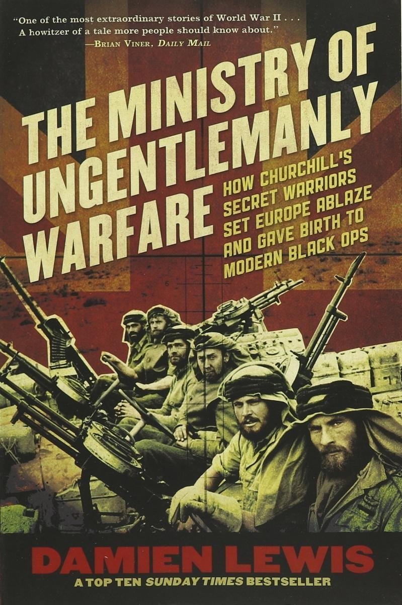 The Ministry of Ungentlemanly Warfare