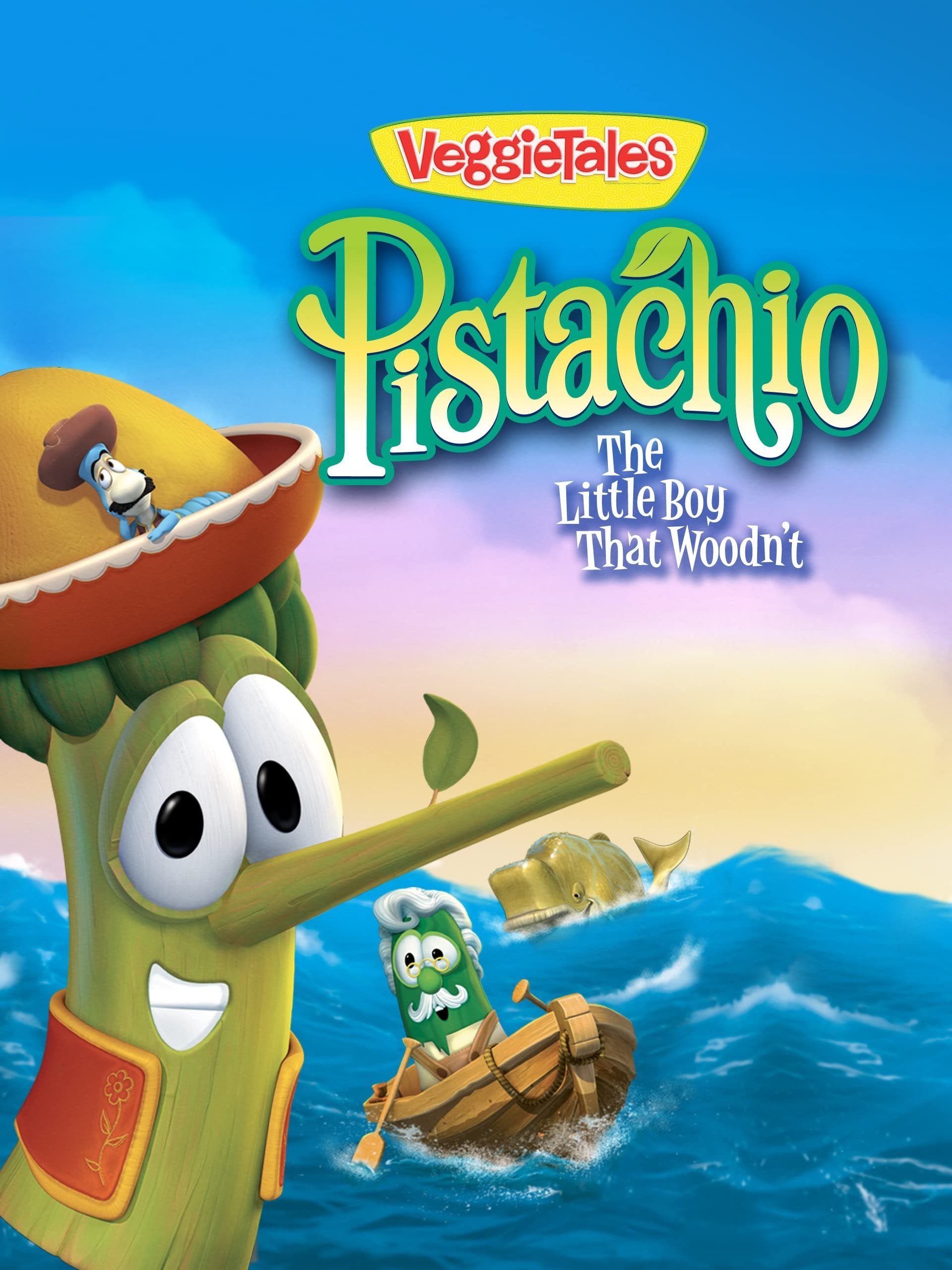 VeggieTales: Pistachio - The Little Boy that Woodn't