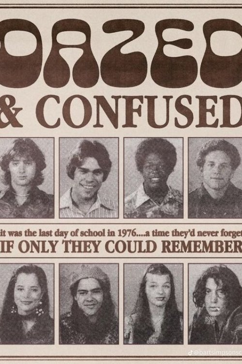 Dazed and Confused