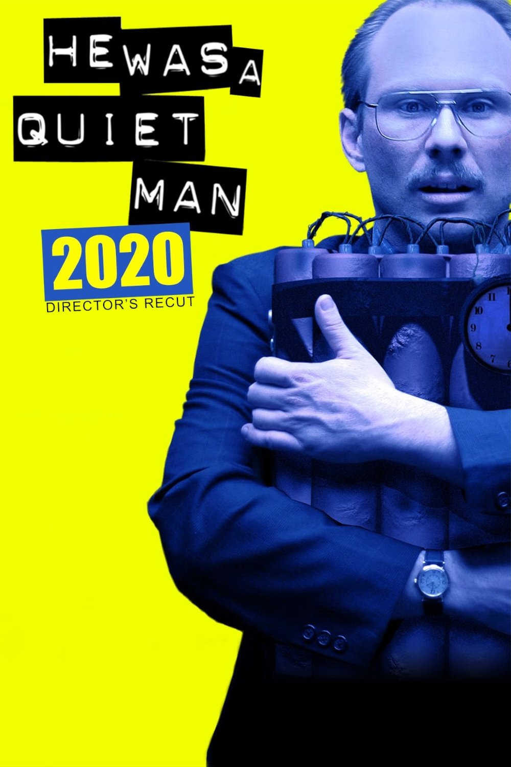 He Was a Quiet Man
