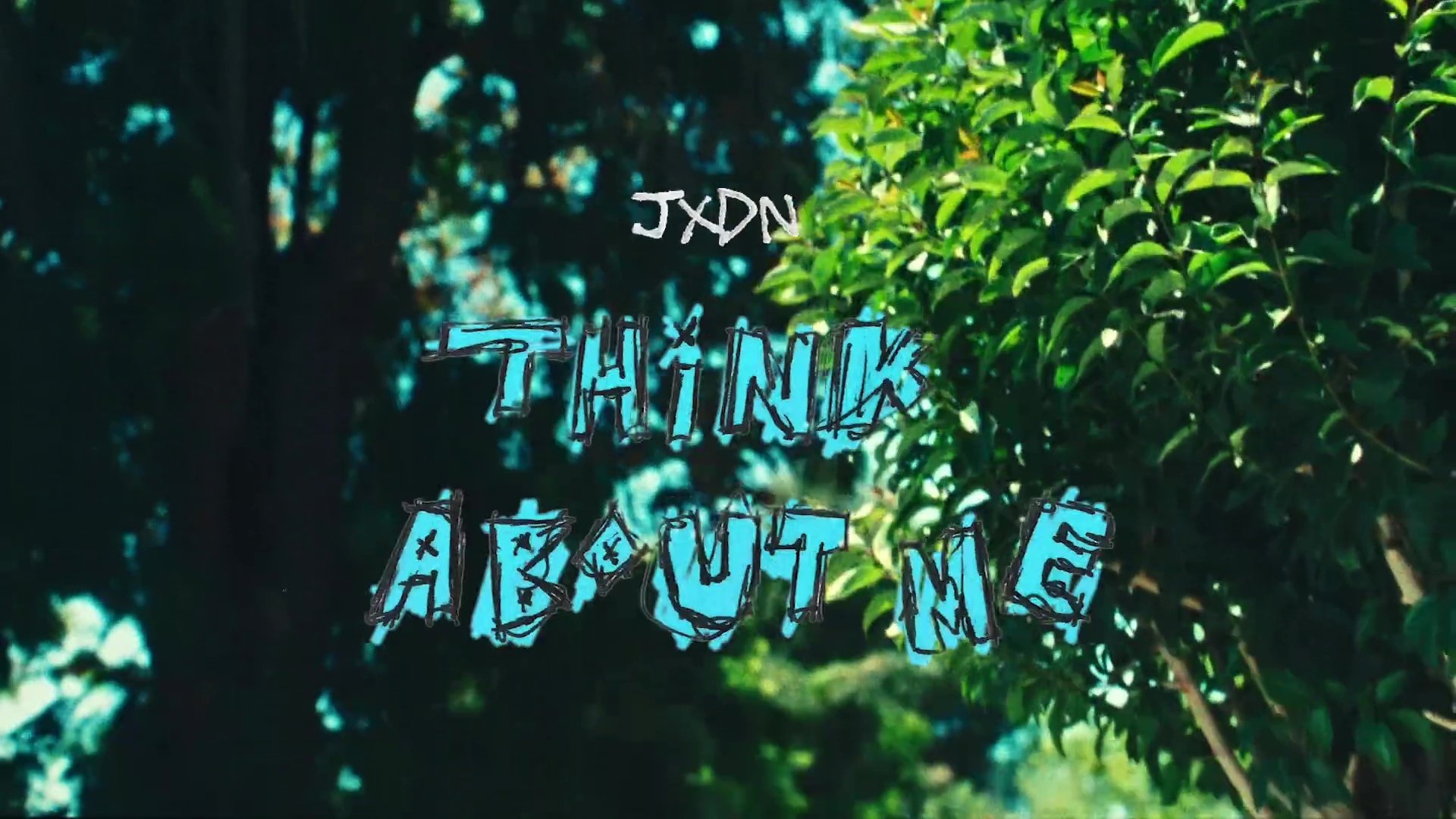 jxdn - Think About Me (2021)