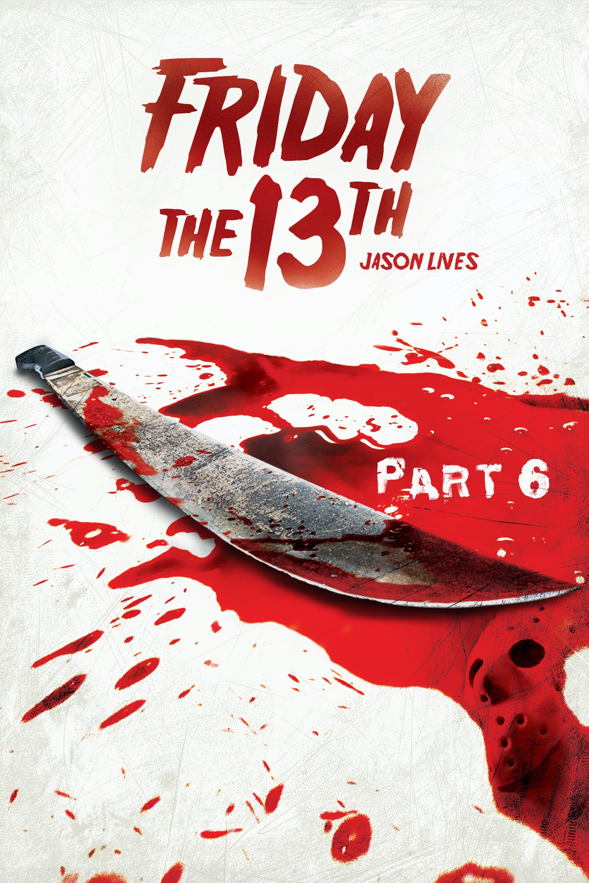 Friday the 13th Part VI: Jason Lives