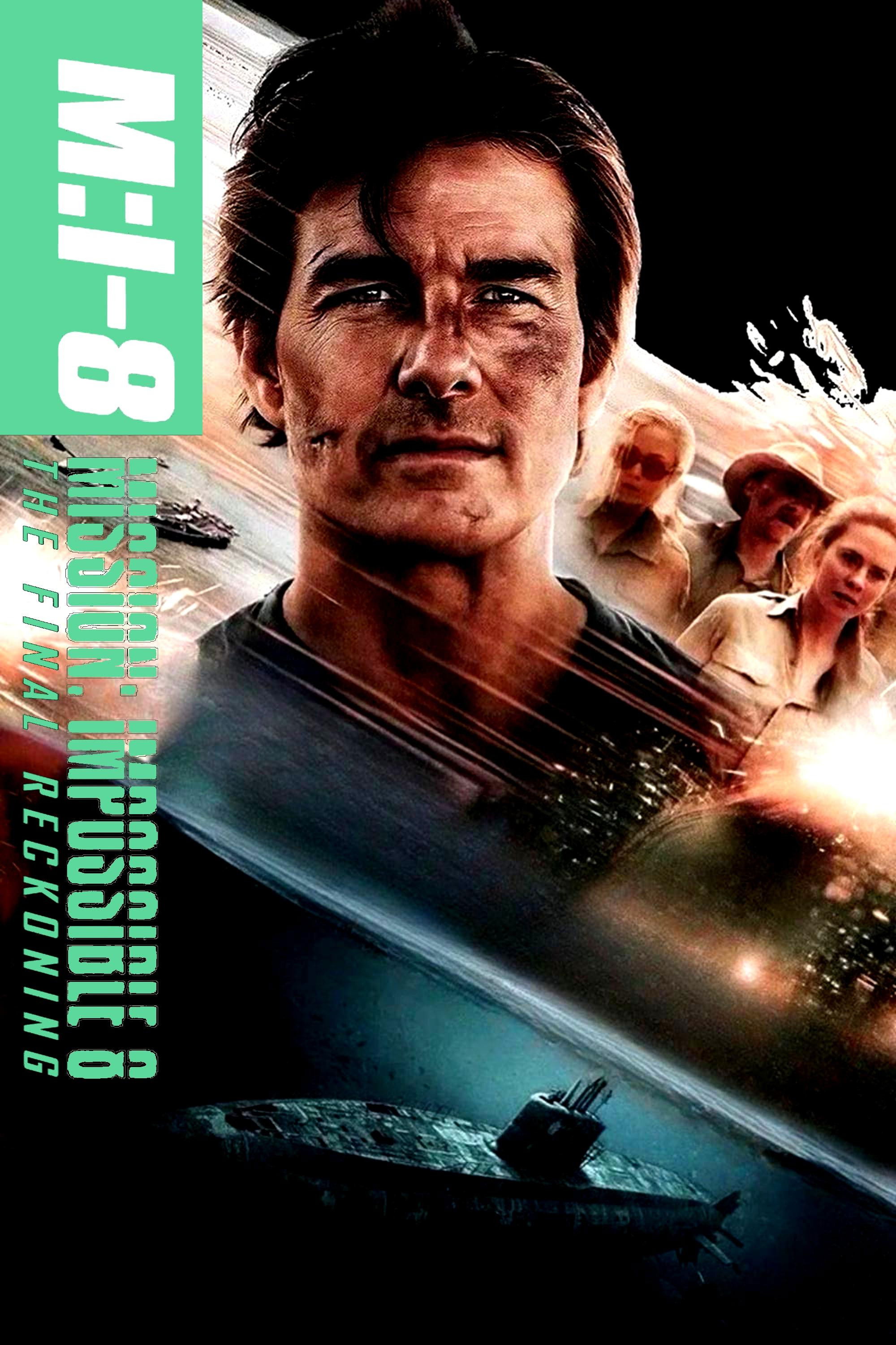 Mission: Impossible - The Final Reckoning