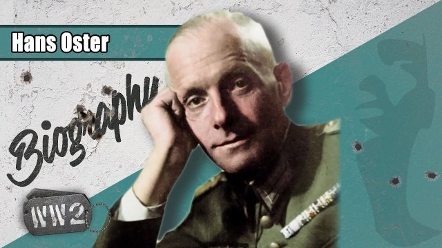 Hans Oster - A German Against Nazism