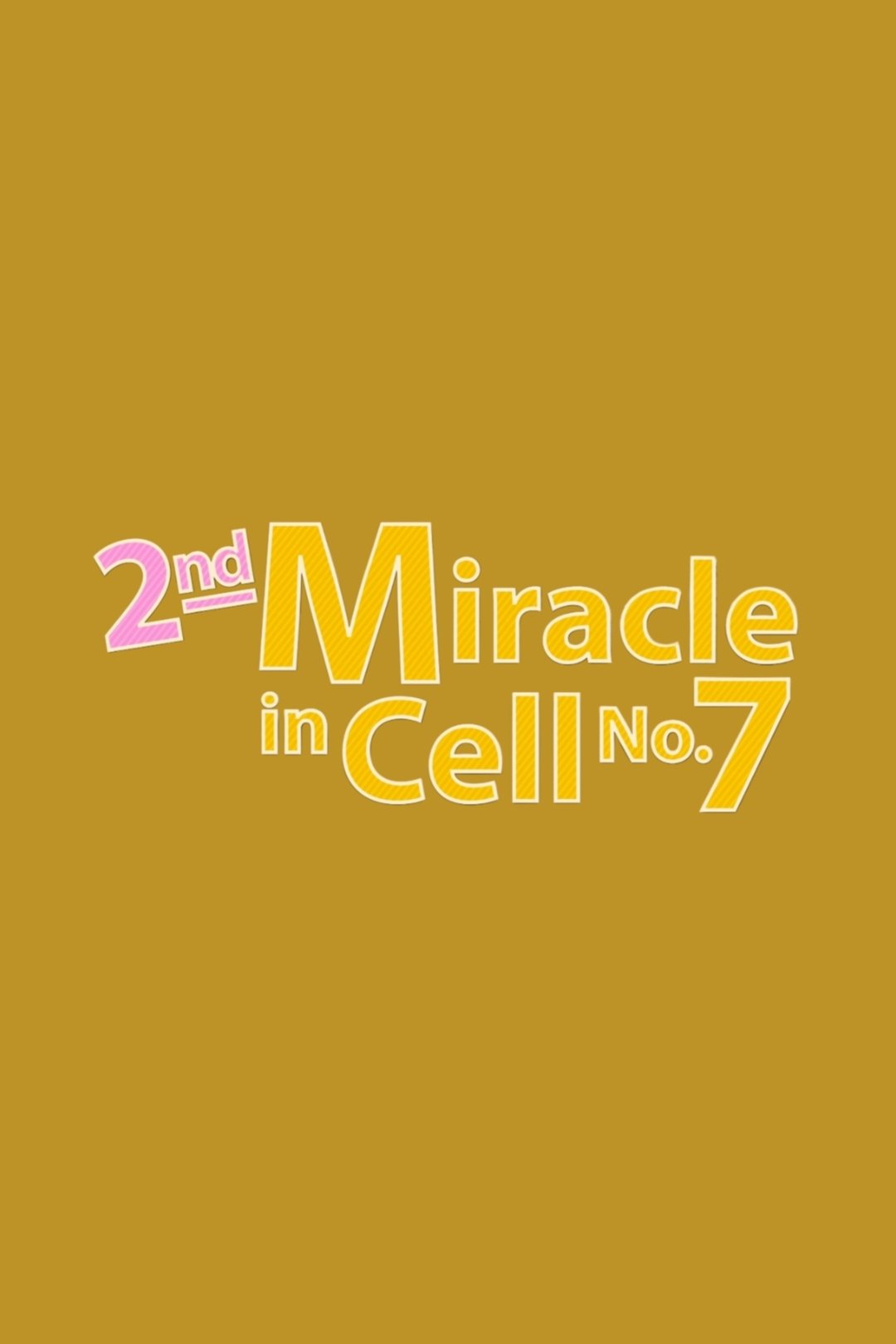 2nd Miracle in Cell No. 7