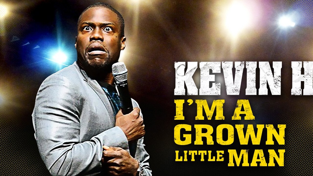 Kevin Hart: I'm a Grown Little Man