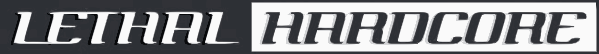 Lethal Hardcore