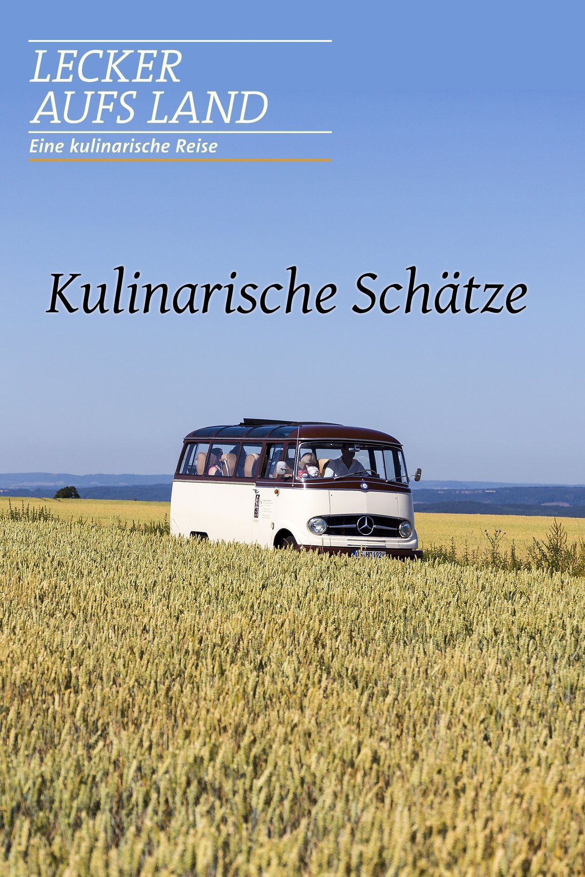 Lecker aufs Land - Kulinarische Schätze (2021 – 2022) - Official TV Series Poster