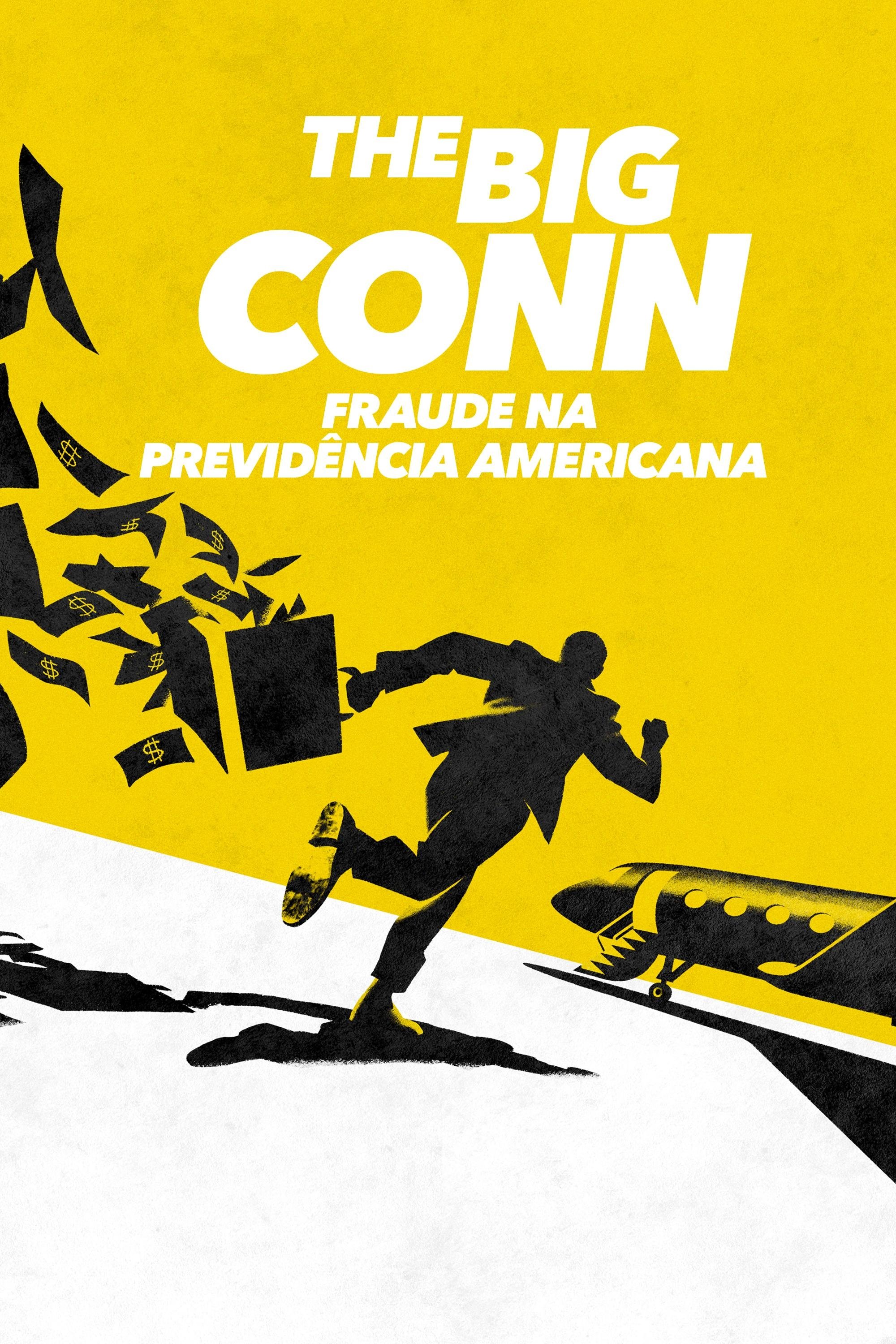 The Big Conn: Fraude na Previdência Americana