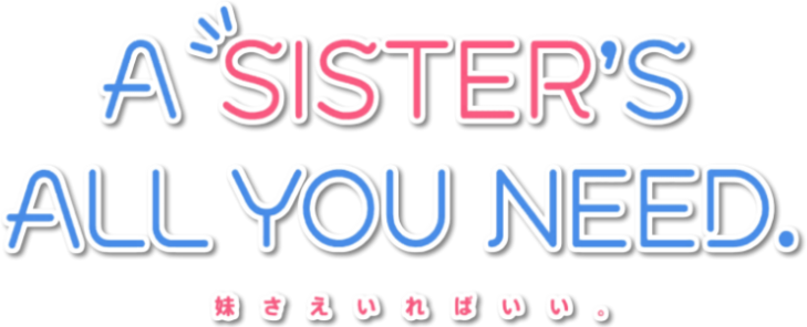 A Sister's All You Need