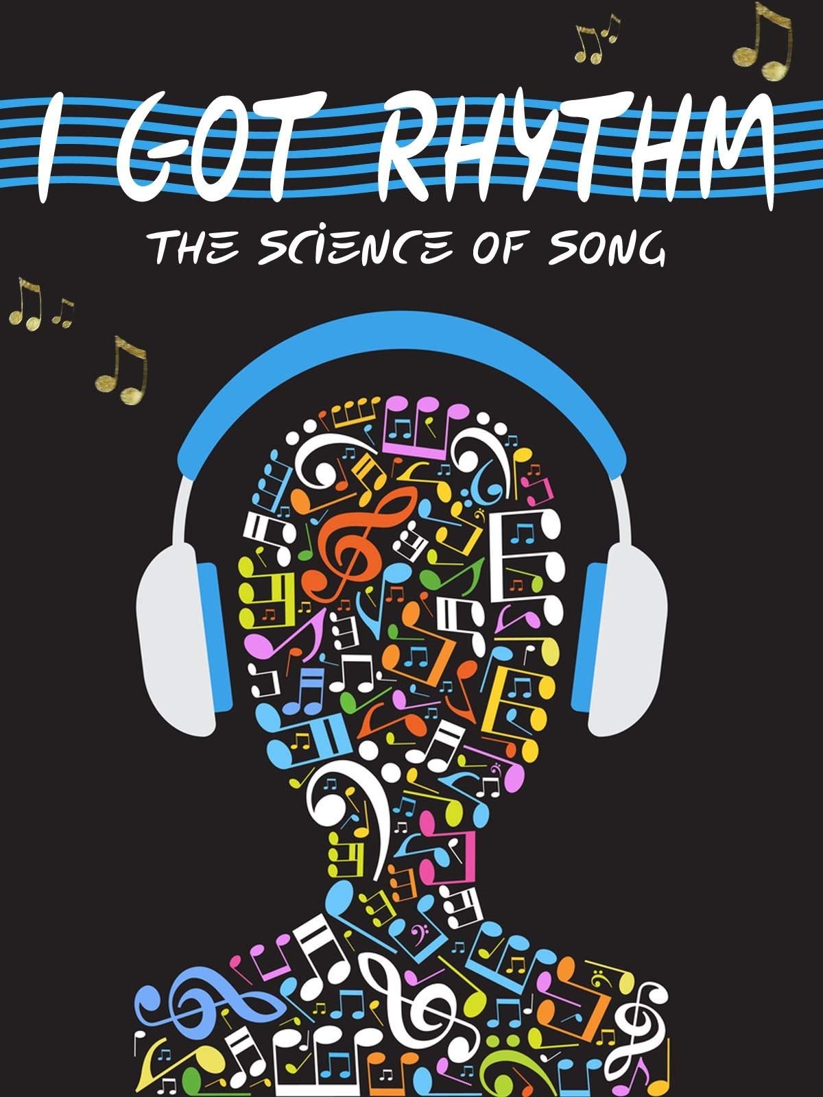 I Got Rhythm: The Science of Song on FREECABLE TV