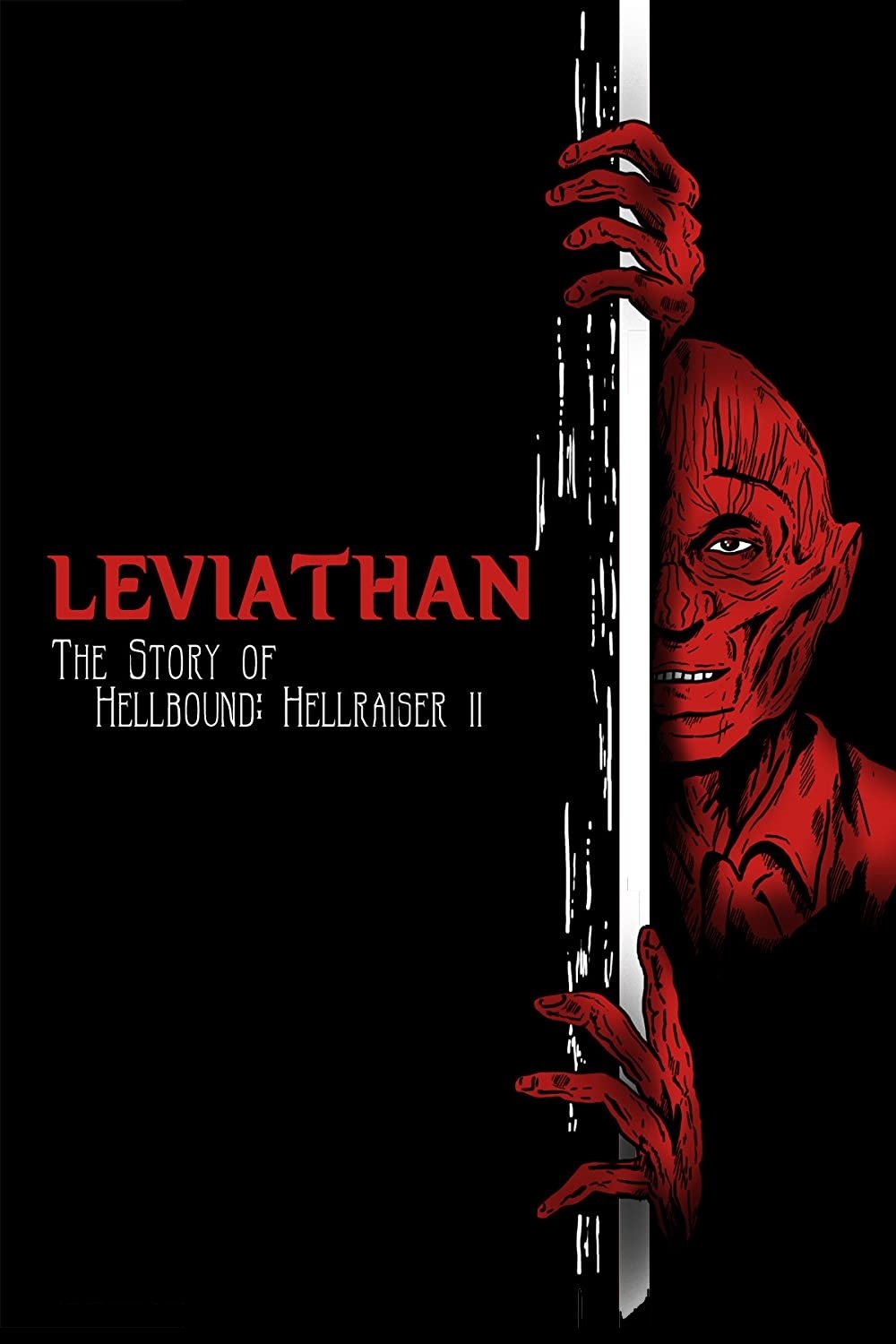 Leviathan: The Story of Hellraiser and Hellbound: Hellraiser II