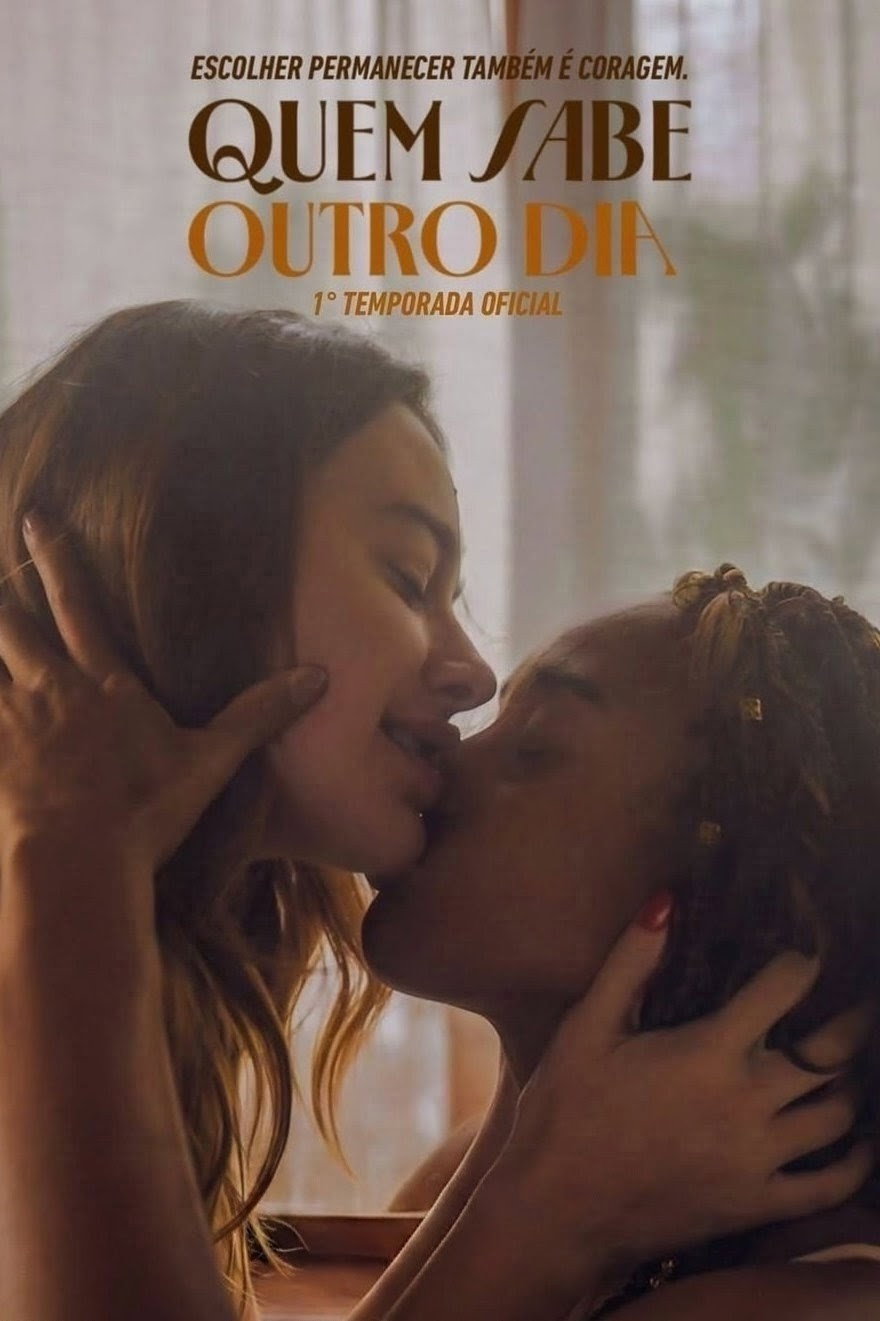 Quem Sabe Outro Dia - Season 1