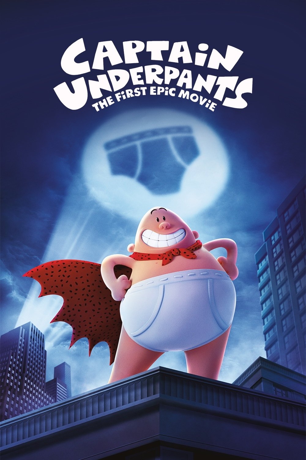 Captain Underpants: The First Epic Movie