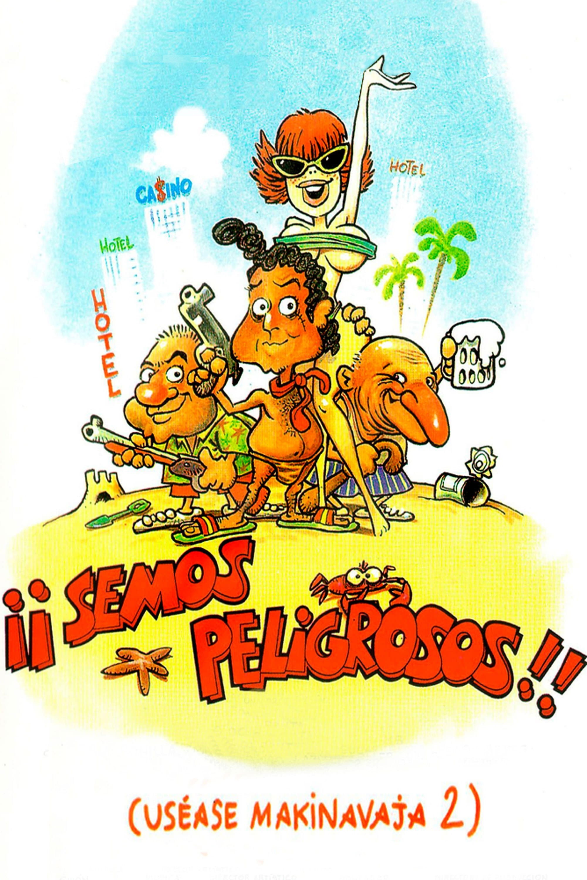 &iexcl;Semos peligrosos! (Us&eacute;ase Makinavaja 2)