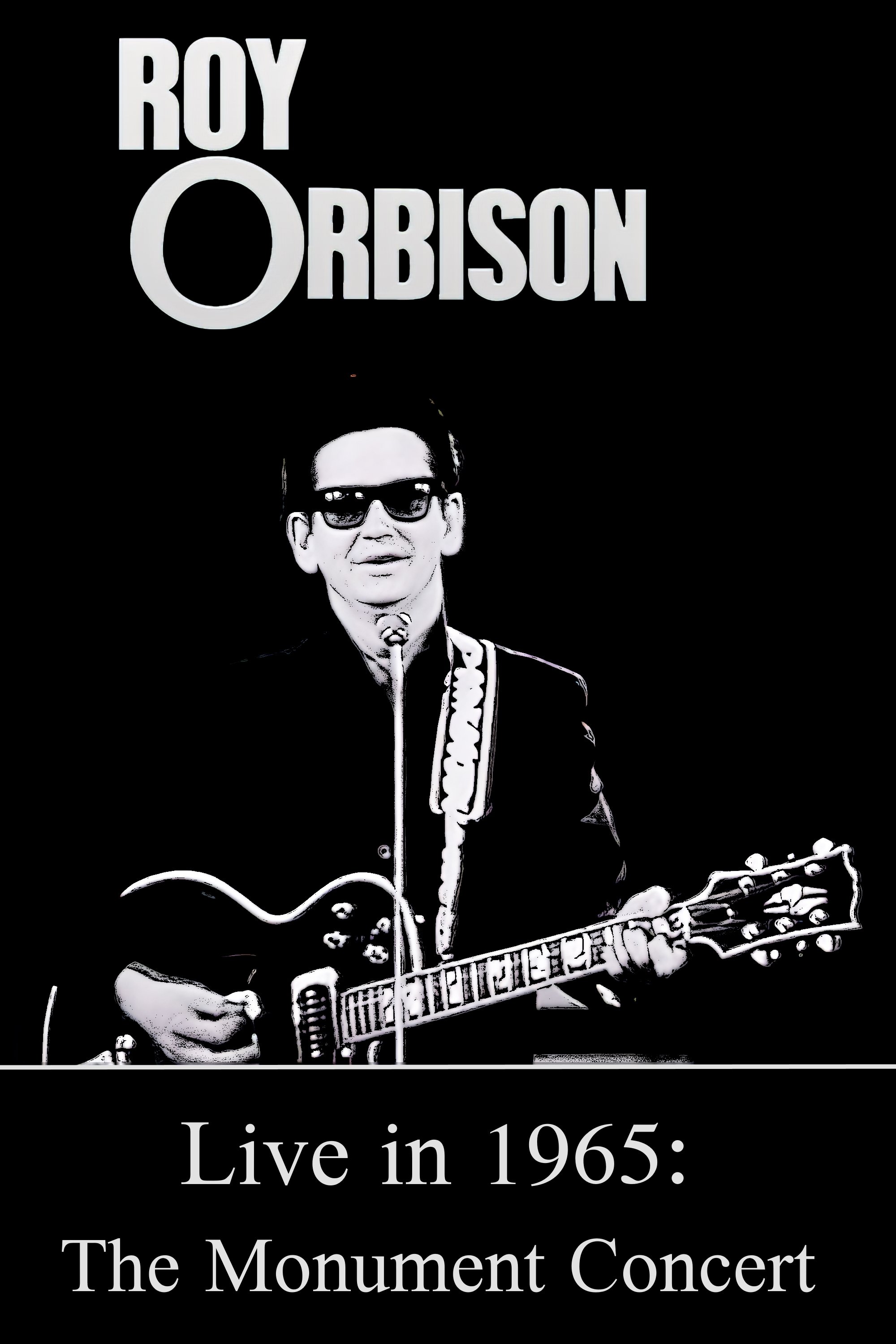 Roy Orbison Live in 1965: The Monument Concert