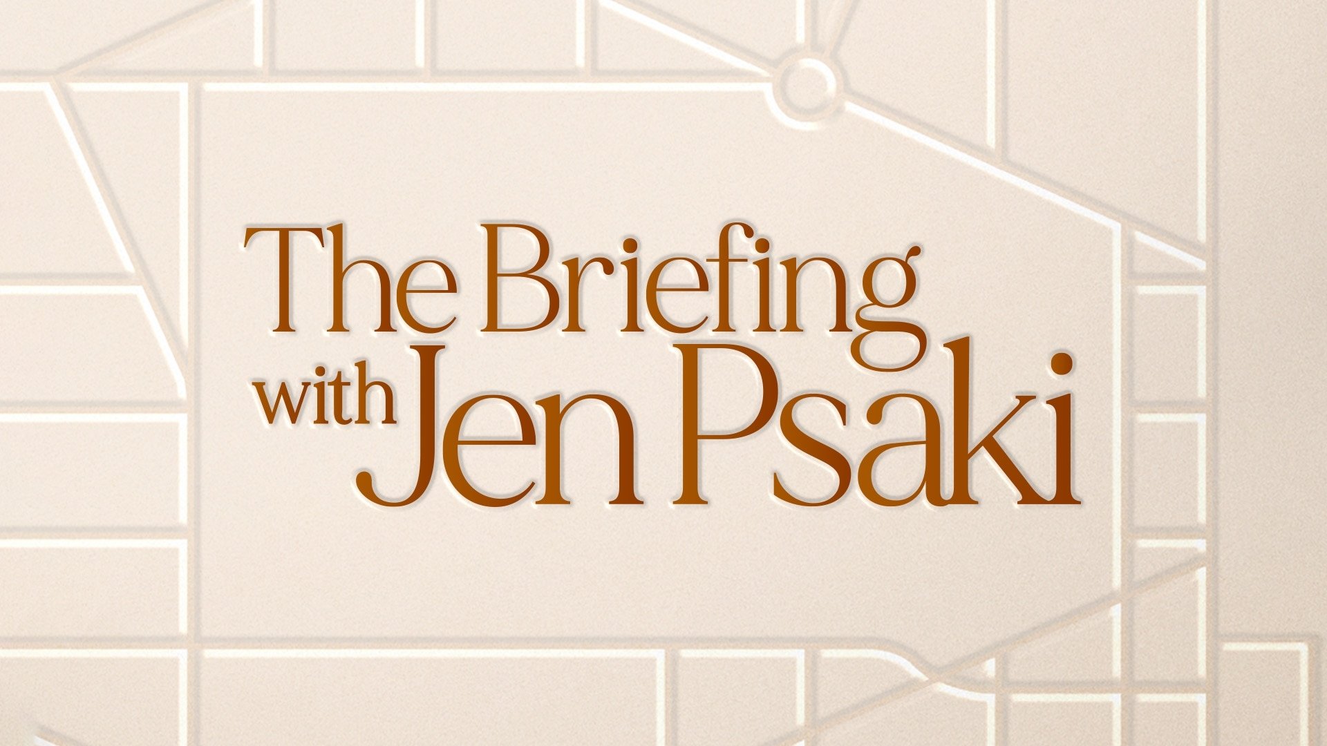 The+Briefing+with+Jen+Psaki