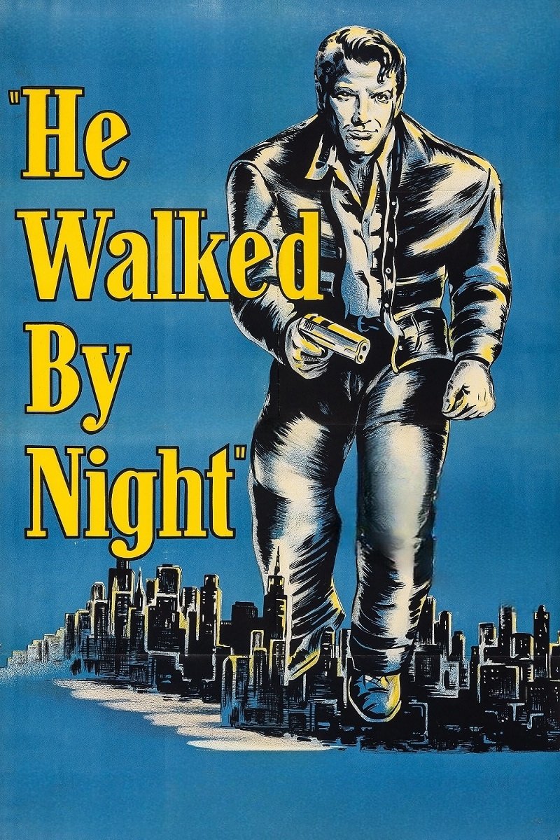 He Walked by Night