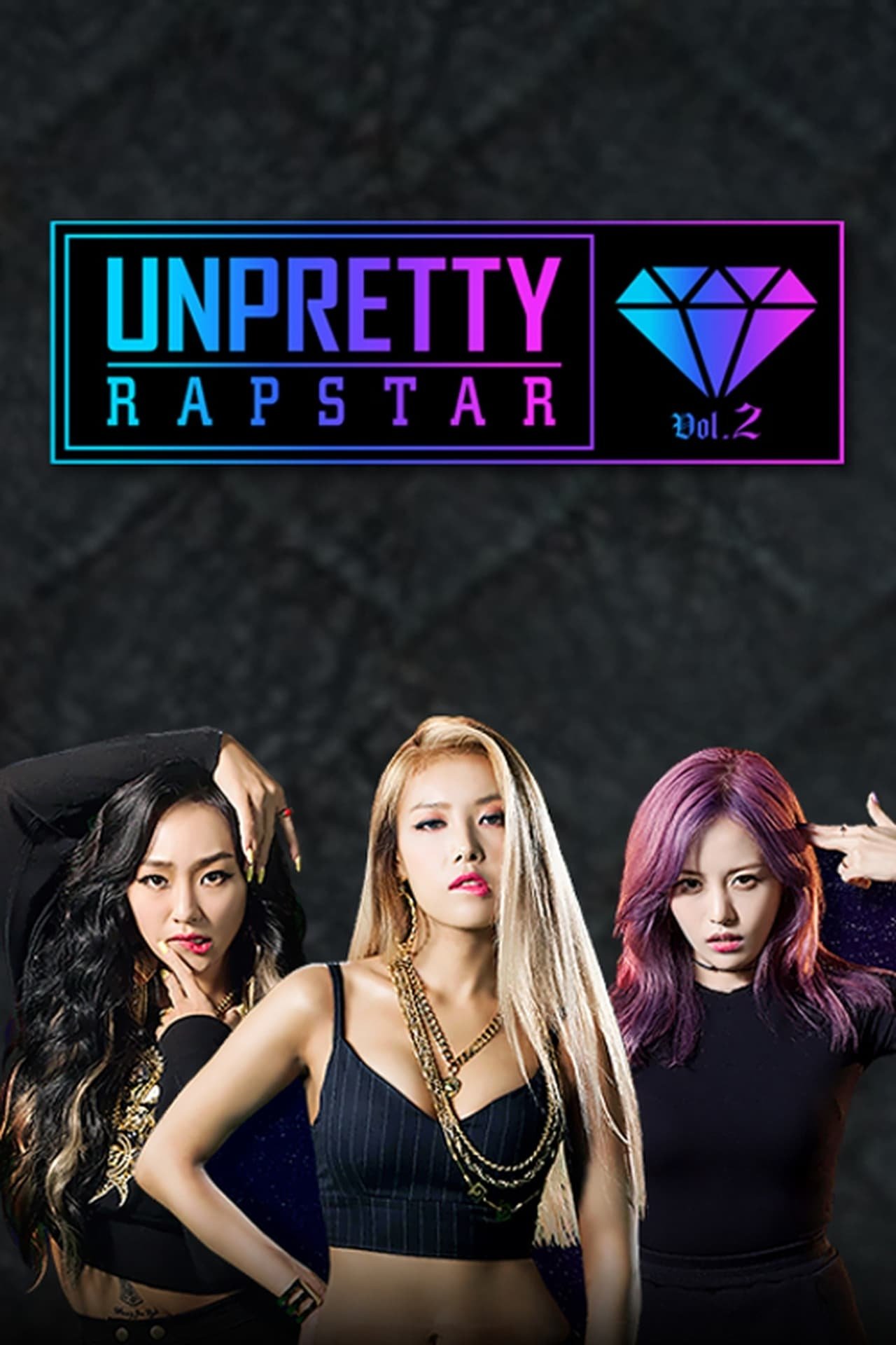 Unpretty Rapstar - Season 2