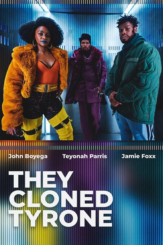 They Cloned Tyrone Movie poster