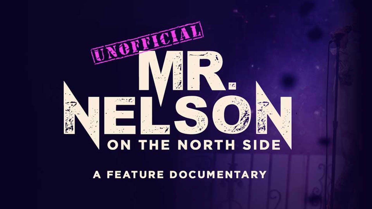 Mr. Nelson on the North Side (2021)