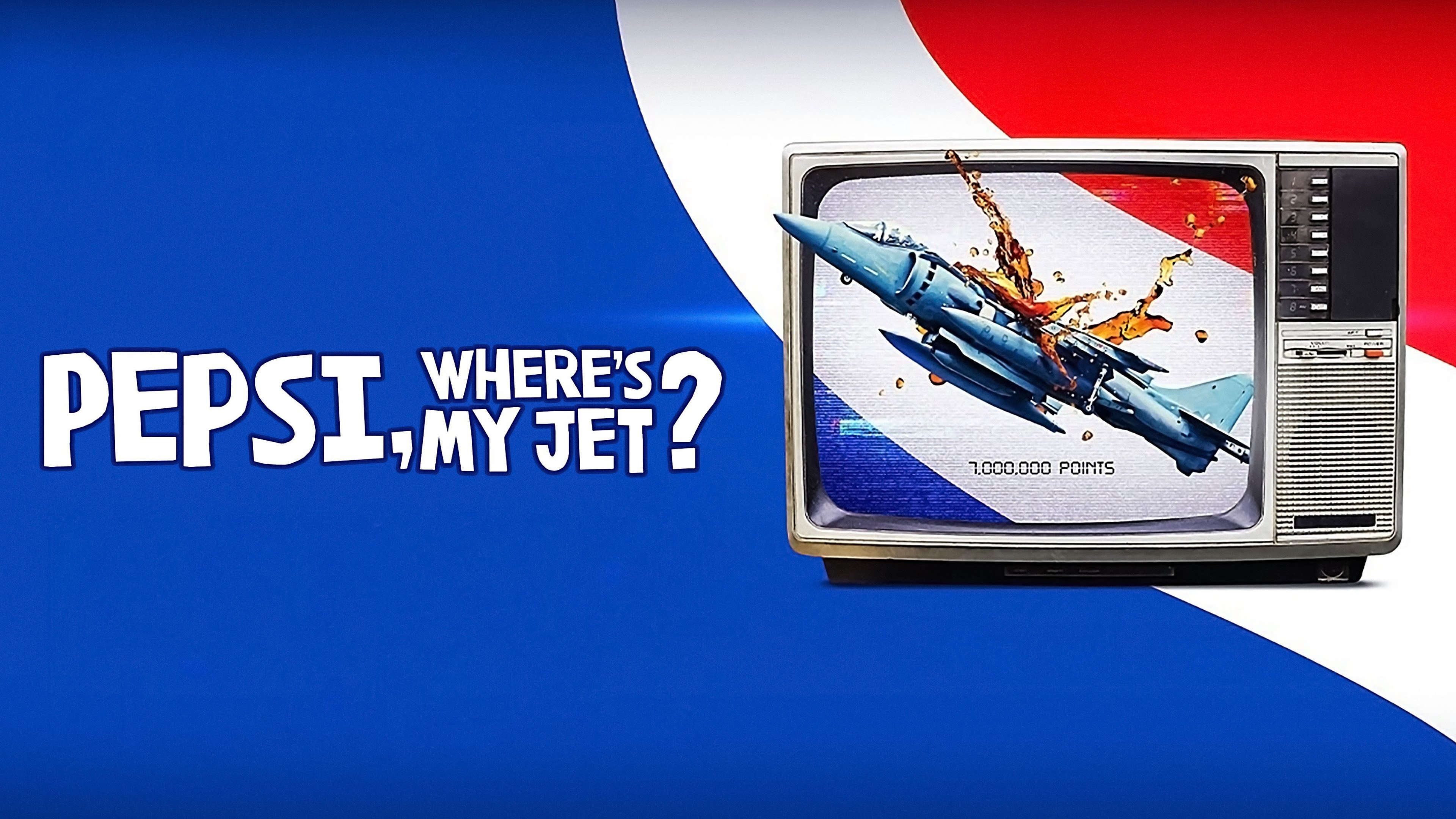 Pepsi, Where's My Jet?
