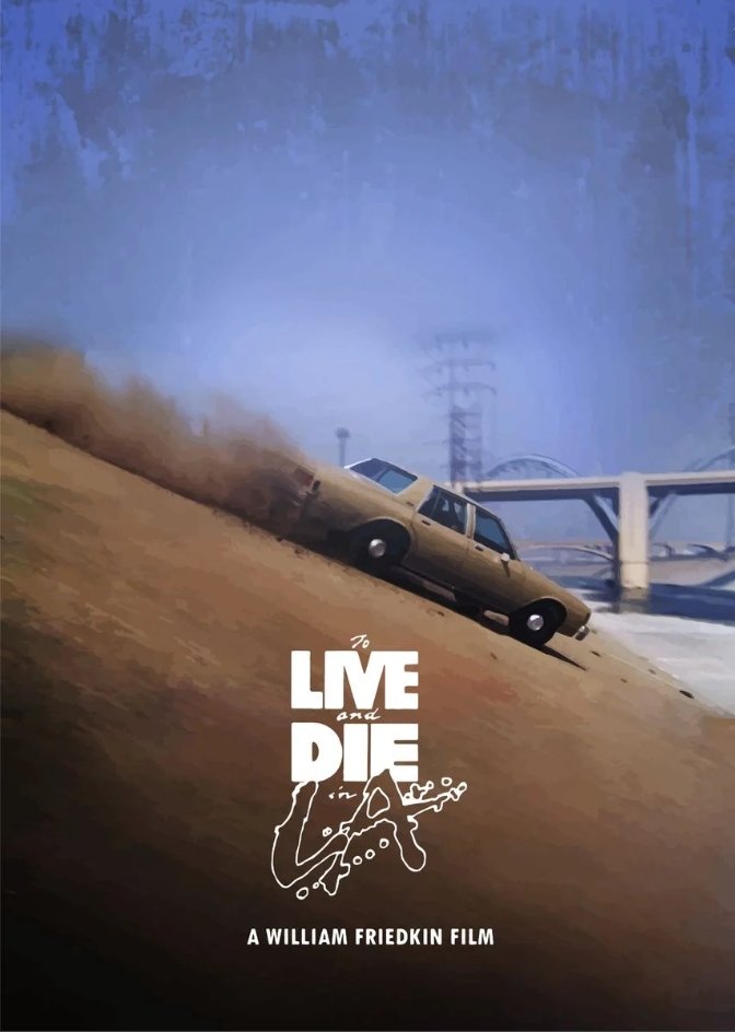 To Live and Die in L.A.