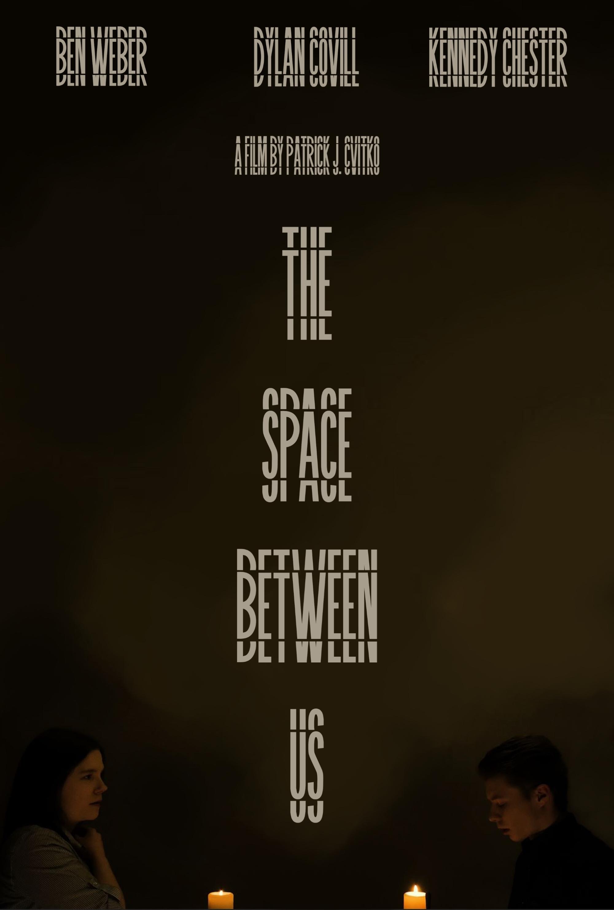 The Space Between Us The Space Between Us