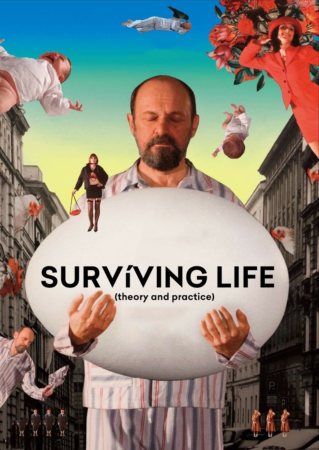 Surviving Life (Theory and Practice)