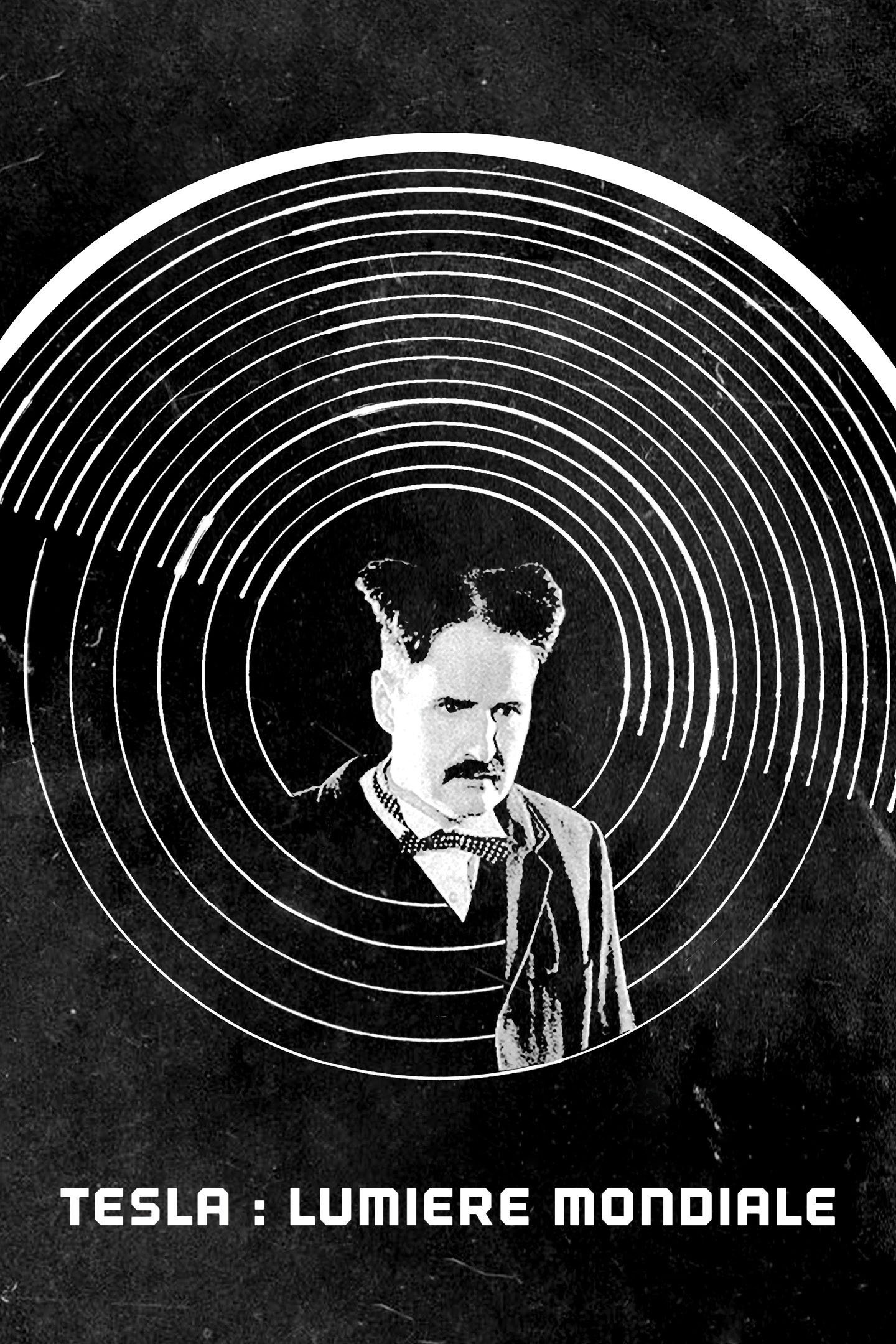 Tesla : Lumière mondiale