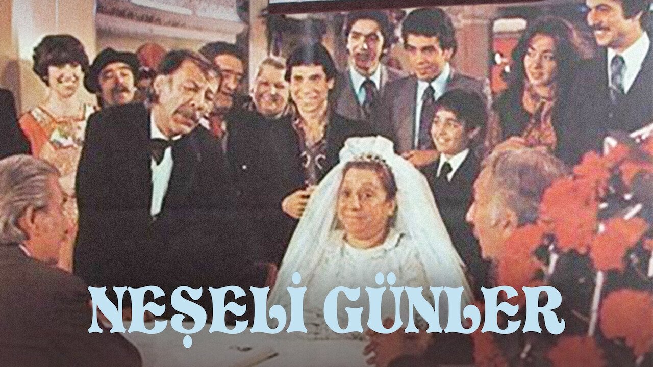 Neşeli Günler (1978)