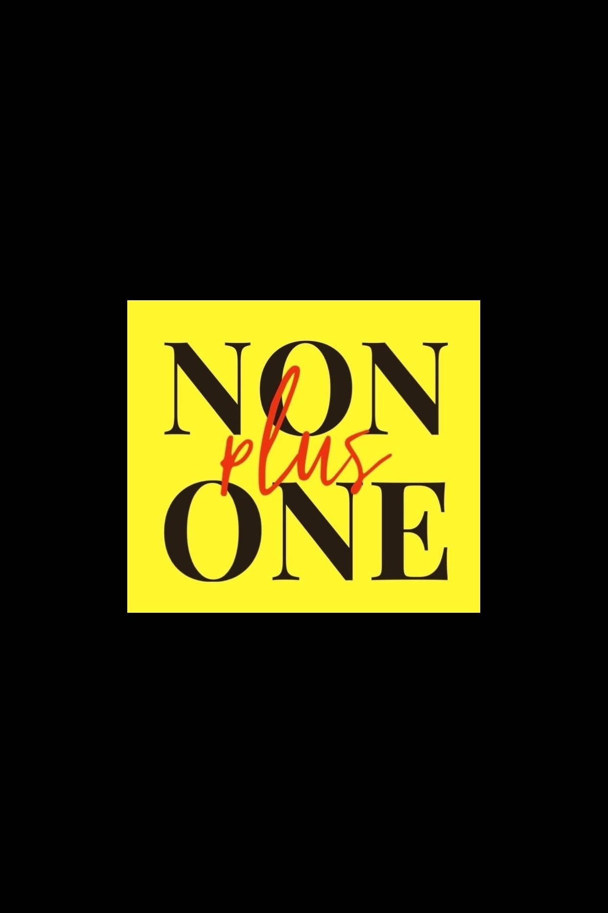 Non Plus One