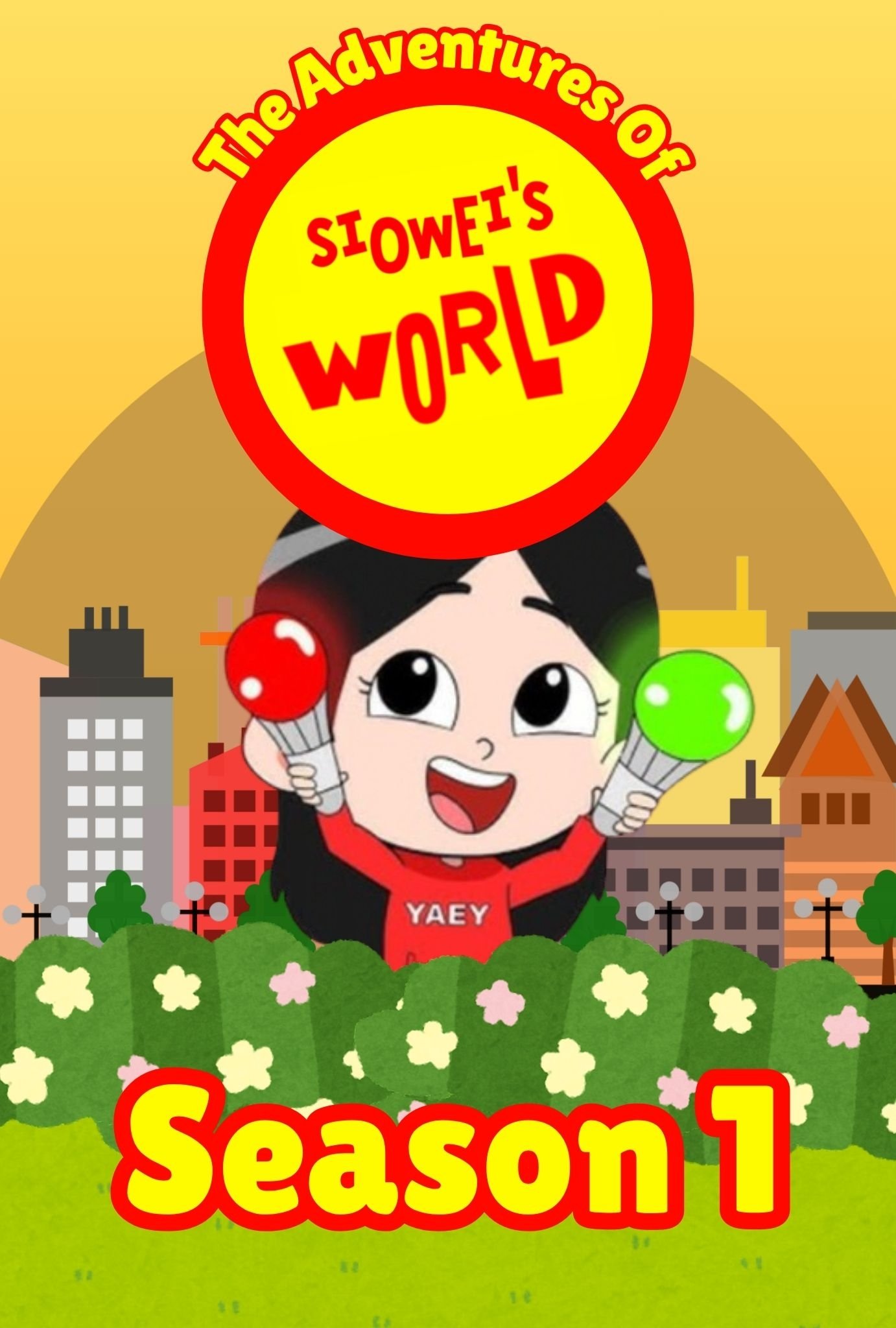 The Adventures Of Siowei's World - Season 1