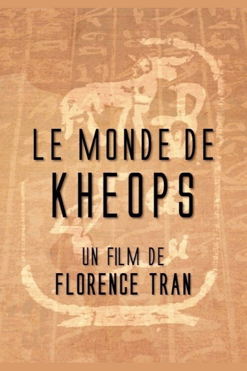 Le monde de Kh&eacute;ops