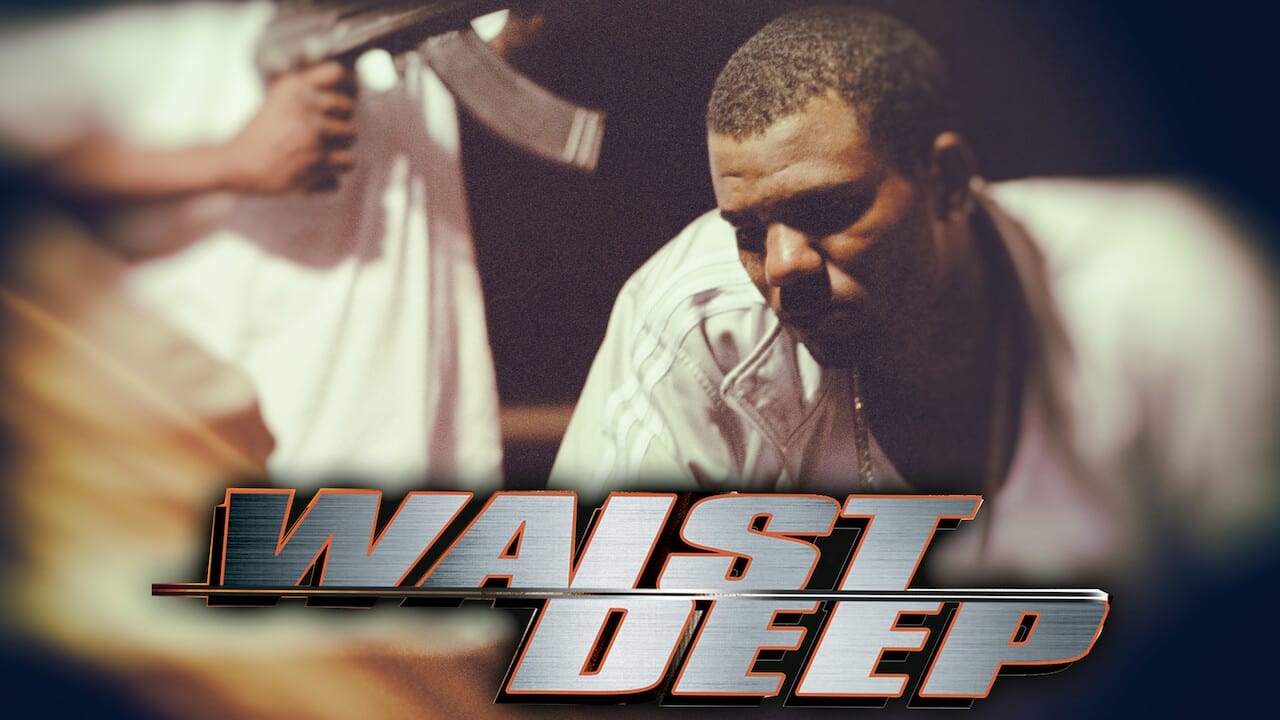 Waist Deep