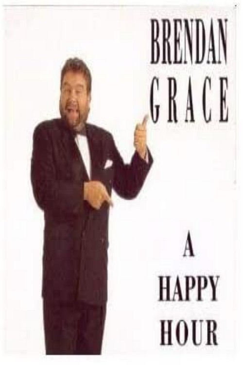 Brendan Grace - A Happy Hour Brendan Grace - A Happy Hour