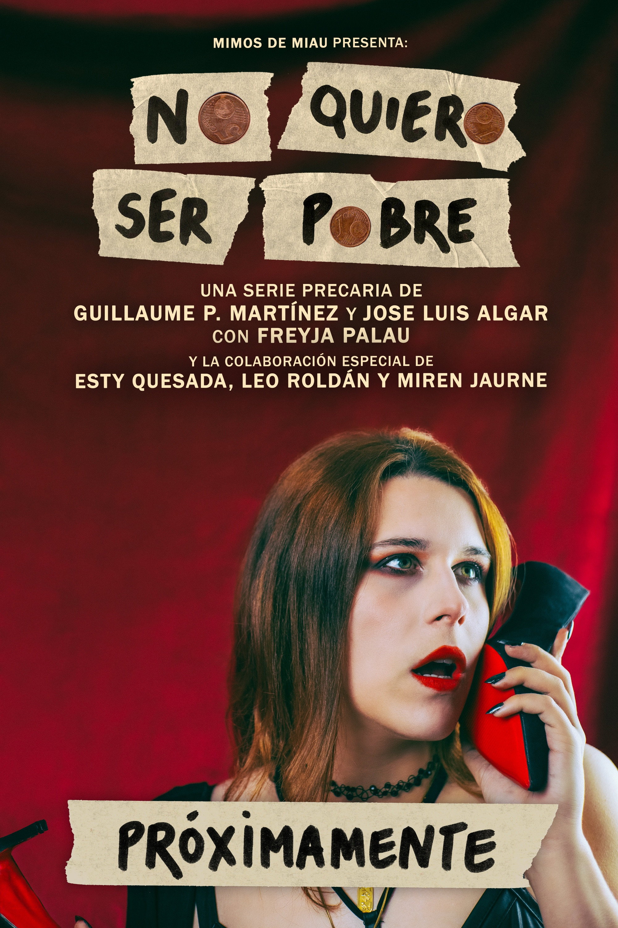 No quiero ser pobre Poster