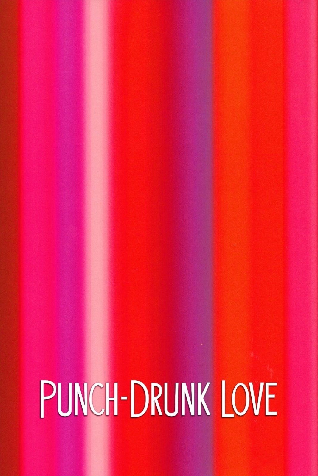 Punch-Drunk Love