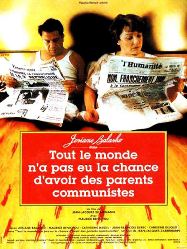 Affiche du film Tout le monde n'a pas eu la chance d'avoir des parents communistes 140812