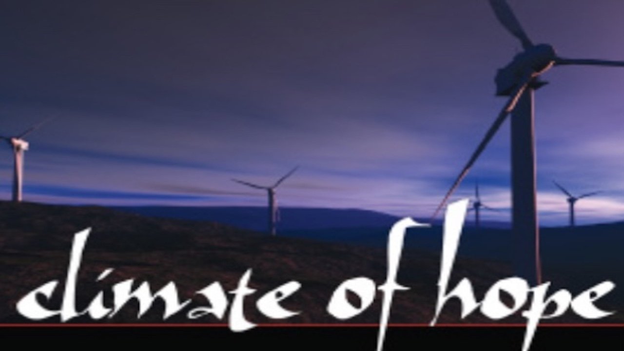 Climate of Hope (2007)
