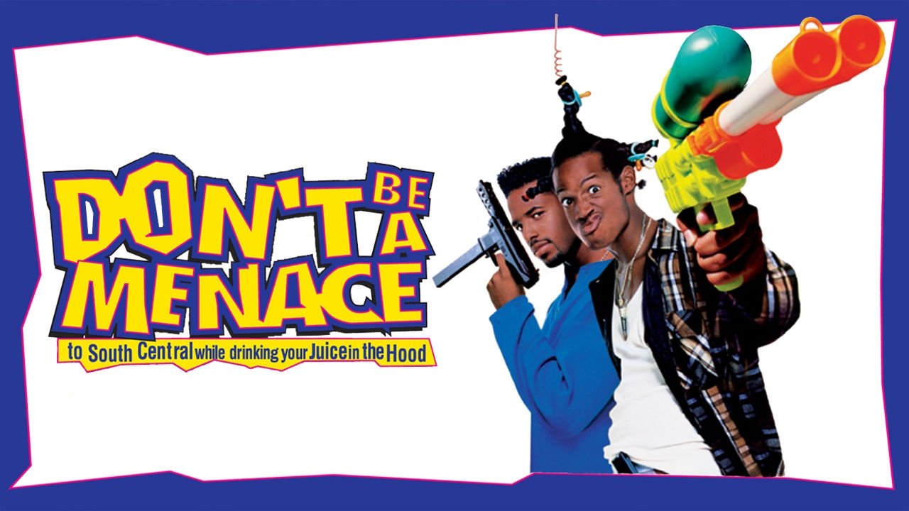 Don't Be a Menace to South Central While Drinking Your Juice in the Hood (1996)