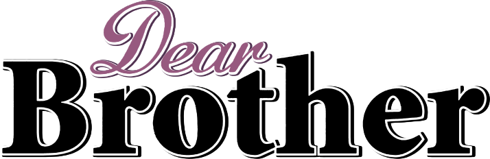 Brother, Dear Brother